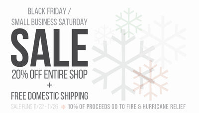 Black Friday/Small Business Saturday Sale!!