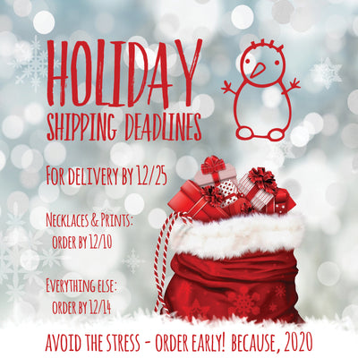 Holiday Shipping Deadlines - 12/10