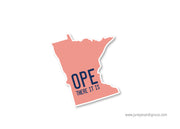 Minnesota Ope (there it is) Vinyl Sticker