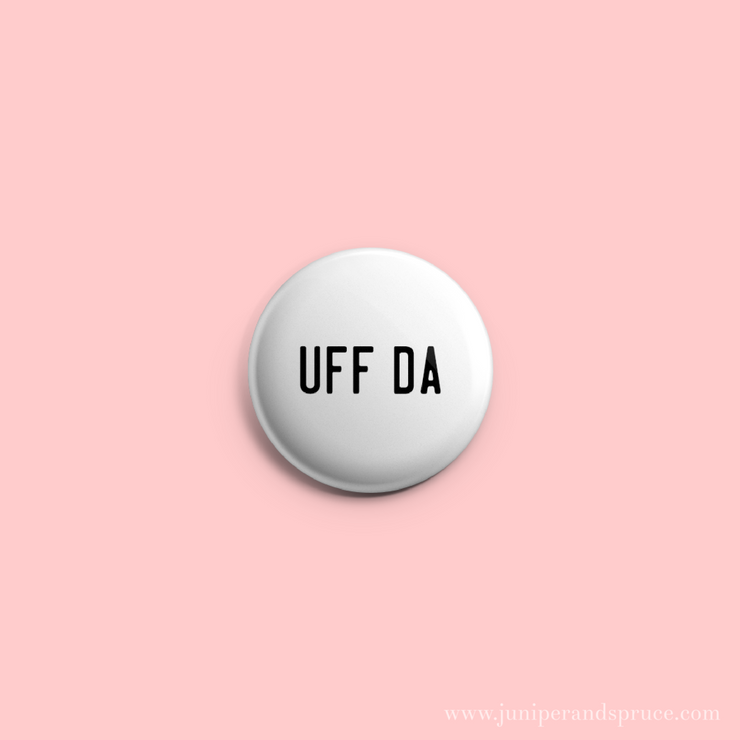 Button - Uff Da