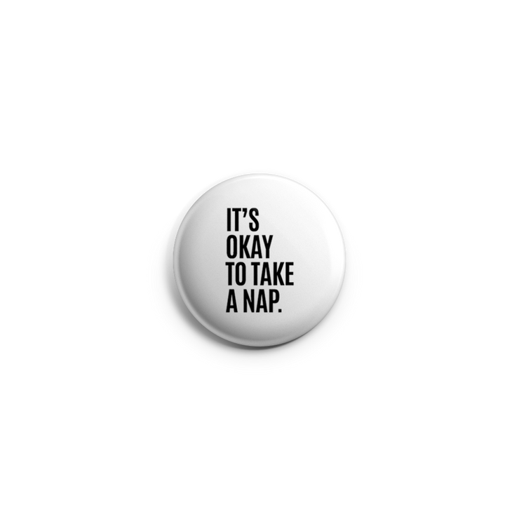 Button - It’s Okay To Take A Nap