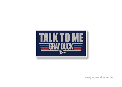 Talk to Me Gray Duck Top Gun Vinyl Sticker (Color)