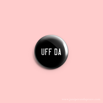 Button - Uff Da