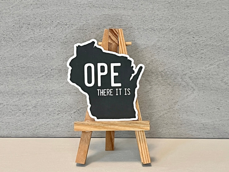 Wisconsin Ope There It Is Vinyl Sticker