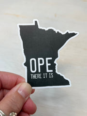 Minnesota Ope There It Is Vinyl Sticker