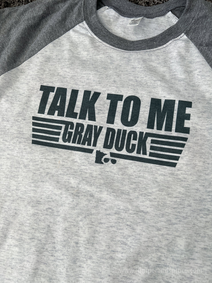 Adult Raglan T-Shirt - Talk To Me Gray Duck