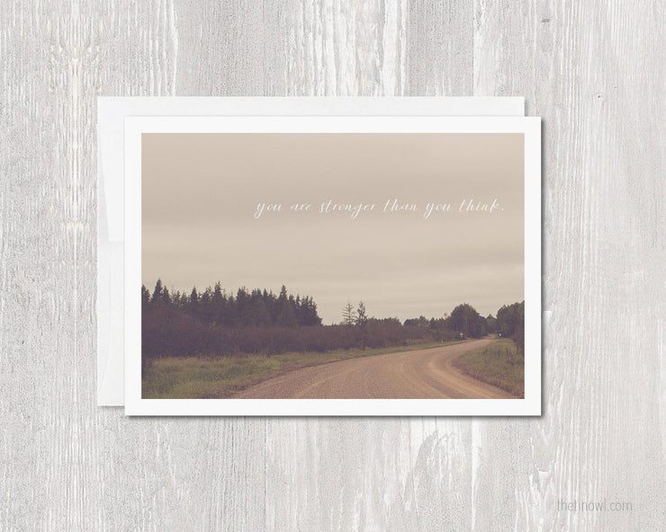 Greeting Card - You are stronger than you think