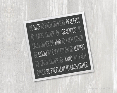 Be Excellent To Each Other Magnet