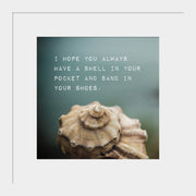 Seashell Print | Inspirational Quote