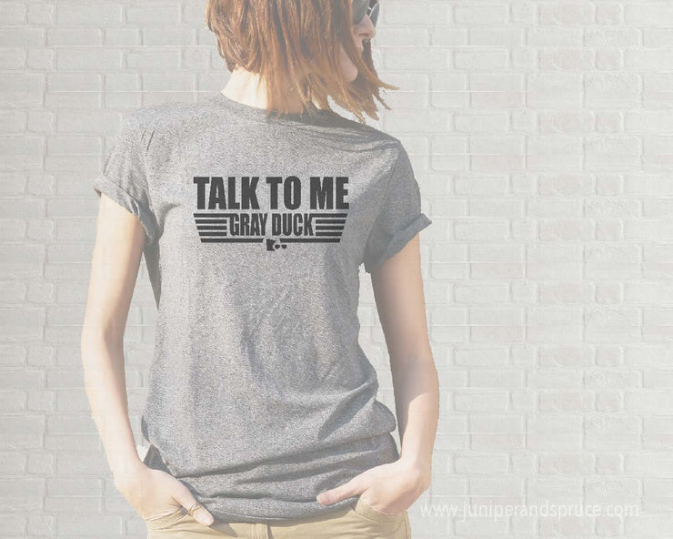 Adult T-Shirt - Talk To Me Gray Duck
